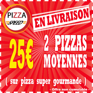 2 PIZZAS MEDIUM SUPER GOURMANDE 25€